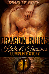 Dragon Ruins: Karla and Taurian’s Complete Story